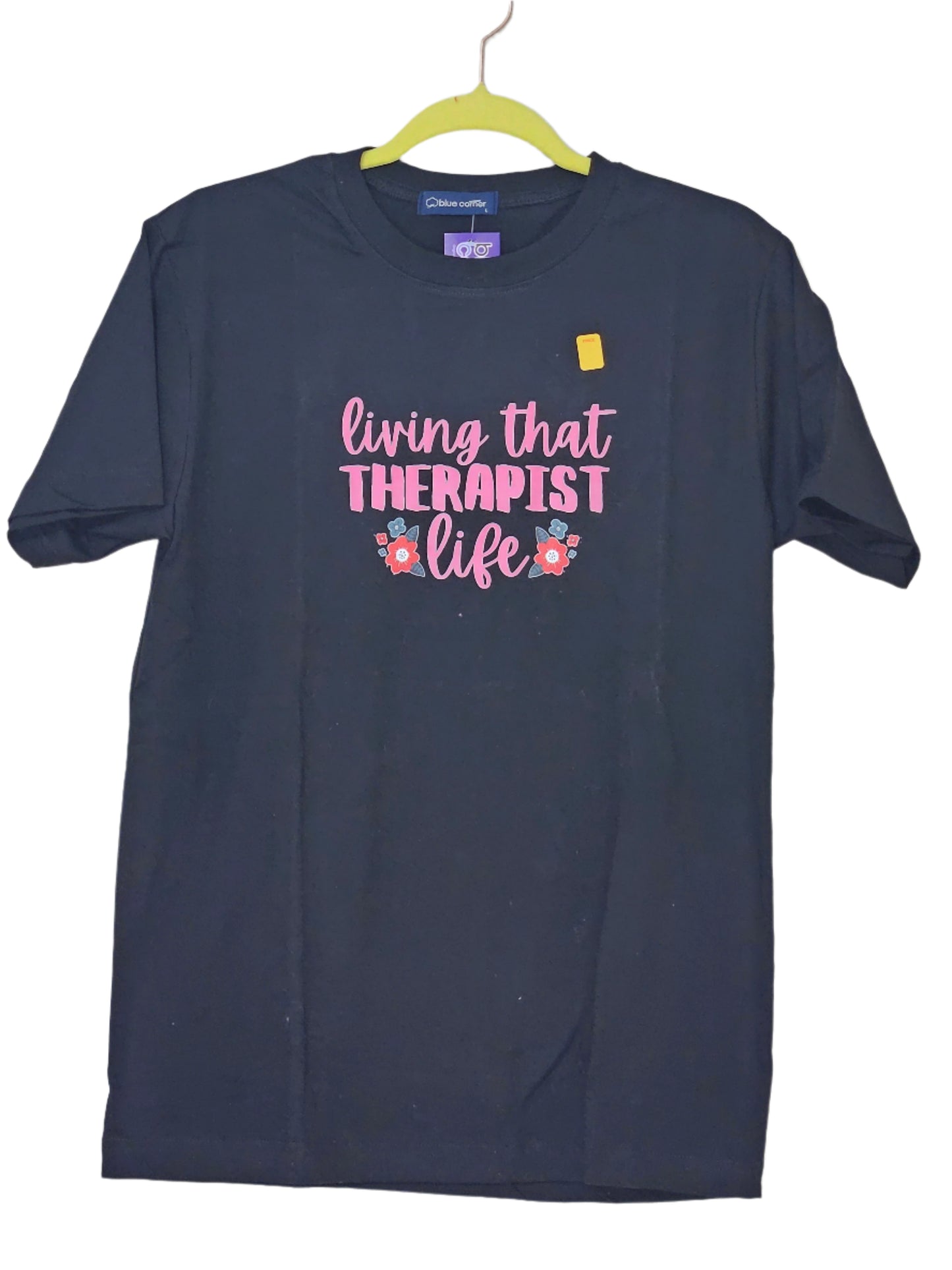 Printed T-shirt - "Living that Therapist Life"